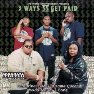 3rd World Entertainment 3 ways II Get Paid Houston,TX front 1.jpg