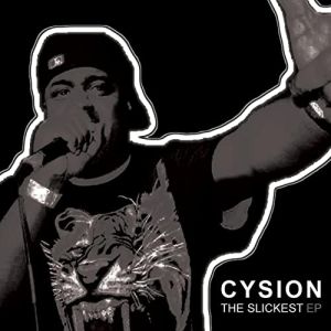 Cysion The Slickest EP Detroit MI front.jpg