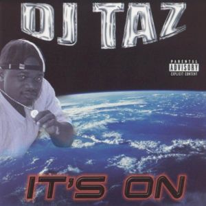 DJ Taz it's on ATL front.jpg