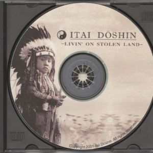 Itai Doshin Livin' On Stolen Land 3.JPG
