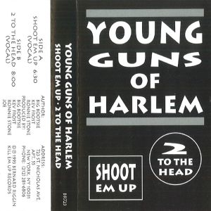 Young Guns Of Harlem shhot em up NYC tape.jpg
