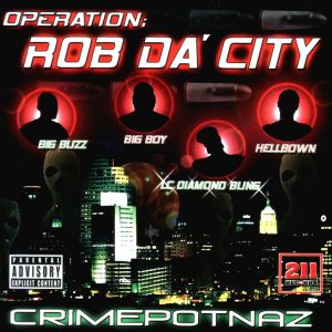 crimepotnaz-00-operation_rob_da_city-front-2003-rage.jpg