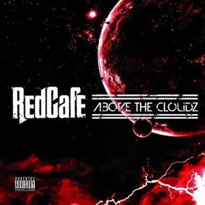 Red Cafe above the cloudz NYC front.jpg