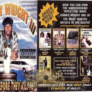 Feel Me Before They Kill Me by Tommy Wright III (Tape 1998 Street 