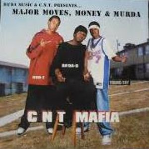 CNT Mafia major moves money murda SF 2002.jpg