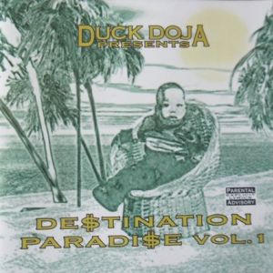 Duck Doja destination paradise Sacramento, CA front.jpg