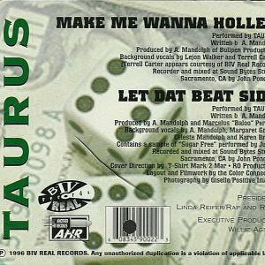 Taurus make me wanna holler sacramento, CA back.jpg