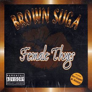 Brown Suga female thugs NOLA front.jpg
