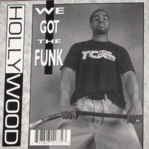 Hollywood we got the funk SA TX front.jpg