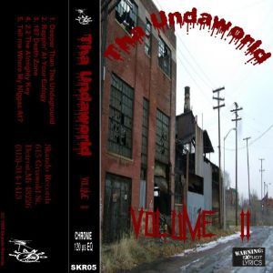 Tha Undaworld Volume II MI tape.jpg