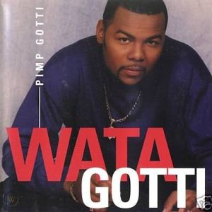 Wata Gotti Pimp Gotti IL front.jpg