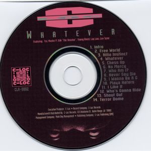 Whatever by C-Loc (CD 1996 C-Loc Records) in Baton Rouge | Rap - The ...