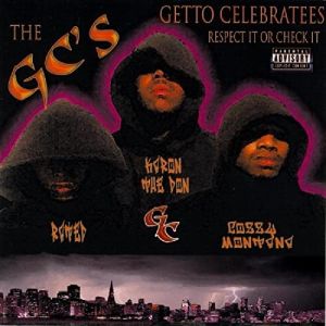 Getto Celebratees respect it or check it front.jpg
