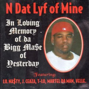Bigg Mase n dat lyf of mine front.jpg