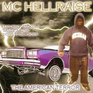 MC Hellraise the american terror Detroit,MI front.jpg