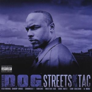 mr. D.O.G. - streets of tha tac.jpg