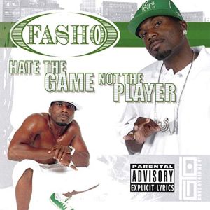 Fasho Hate the game not the playa KCMO front.jpg
