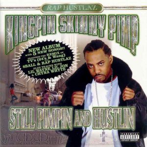 Kingpin skinny pimp - Still pimpin and hustlin_front.jpg