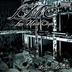 Loco Mente CLique lethal lessons WY front.jpg