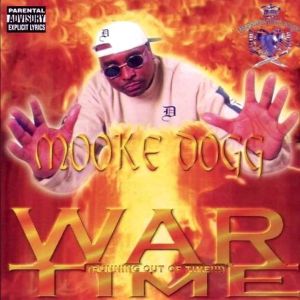Mooke Dogg War Time MI front.jpg