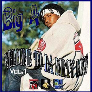 BIg A welcome to da dirty low front.jpg