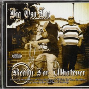 Big Oso Loc Ready For Whatever CA 2.jpg