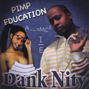 Dank Nity Pimp Education KCMO front.jpg