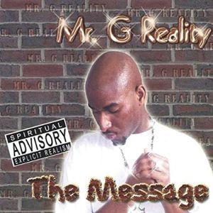 Mr G Reality The message IL front.jpg