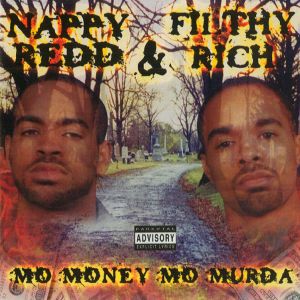 Nappy Redd & Filthy Rich mo money mo murda NYC front.jpg