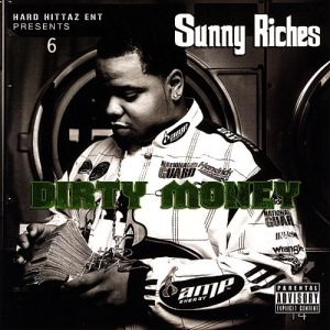 Sunny Riches Dirty Money CA front.jpg