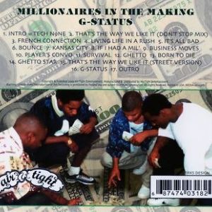 G-Status millionaires in the making KS front.jpg