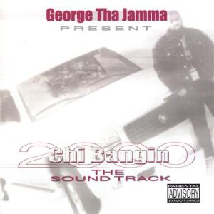 George Tha Jamma Chi-Bangin Chicago, IL front.jpg