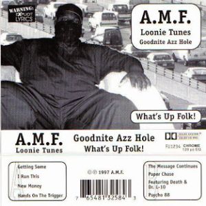 A.M.F. Loonie Tunes Good Night Asshole - What Up Folk.jpg
