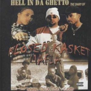 Klosed Kasket Mafia hell in da ghetto CA front.jpg