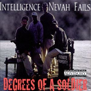 Intelligence Nevah Fails degrees of a soldier.jpg