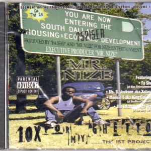 MR. NIZE 10x For My Ghetto.JPG