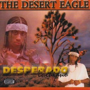 Desperado Luchiano The Desert Eagle IN front.jpg