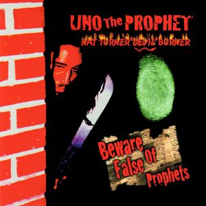 Uno the prophet beware of false prophets Boston, MA front.jpg