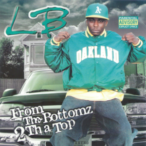 LB from tha bottomz 2 tha top CA front.png
