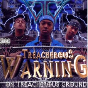 Treacherous Warning On Treacherous Ground Chicago,IL front.jpg