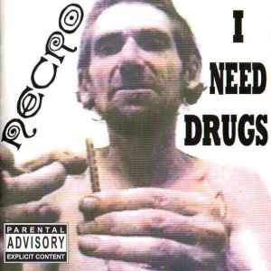 i-need-drugs-600-583-0.jpg
