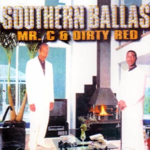 Mr. C & Dirty red southern ballas LA front.jpg
