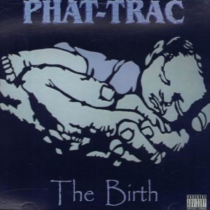 Phat-Trac the birth NY front.jpg