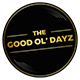 The Good Ol'Dayz