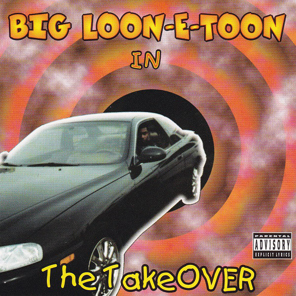 Loon-E-Toon (Las Vegas Records, Power Move Records, Spot Entertainment ...