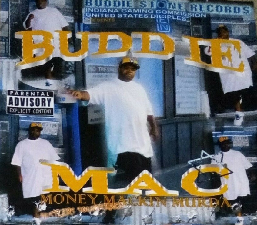 Money Mackin Murda by Buddie Mac (CD 2005 Buddie Stone Records) in ...