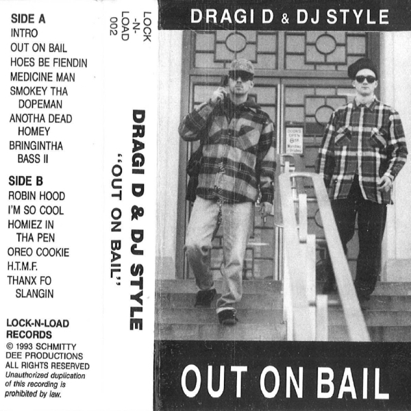 Out On Bail by Dragi D & DJ Style (Tape 1993 Lock-N-Load Records 