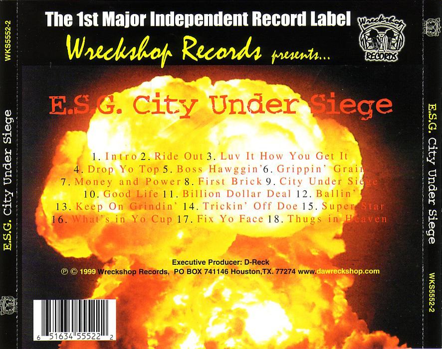 City Under Siege by E.S.G. (CD 1999 Wreckshop Records) in Houston 