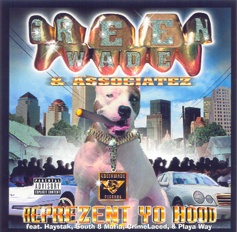 Represent Yo Hood by Greenwade (CD 2002 Crime Laced Records) in 