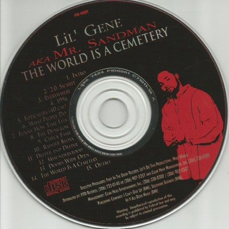 LIL GENE AKA MR.SANDMAN/THE WORLD〜/G-RAP The World Is A Cemetery by